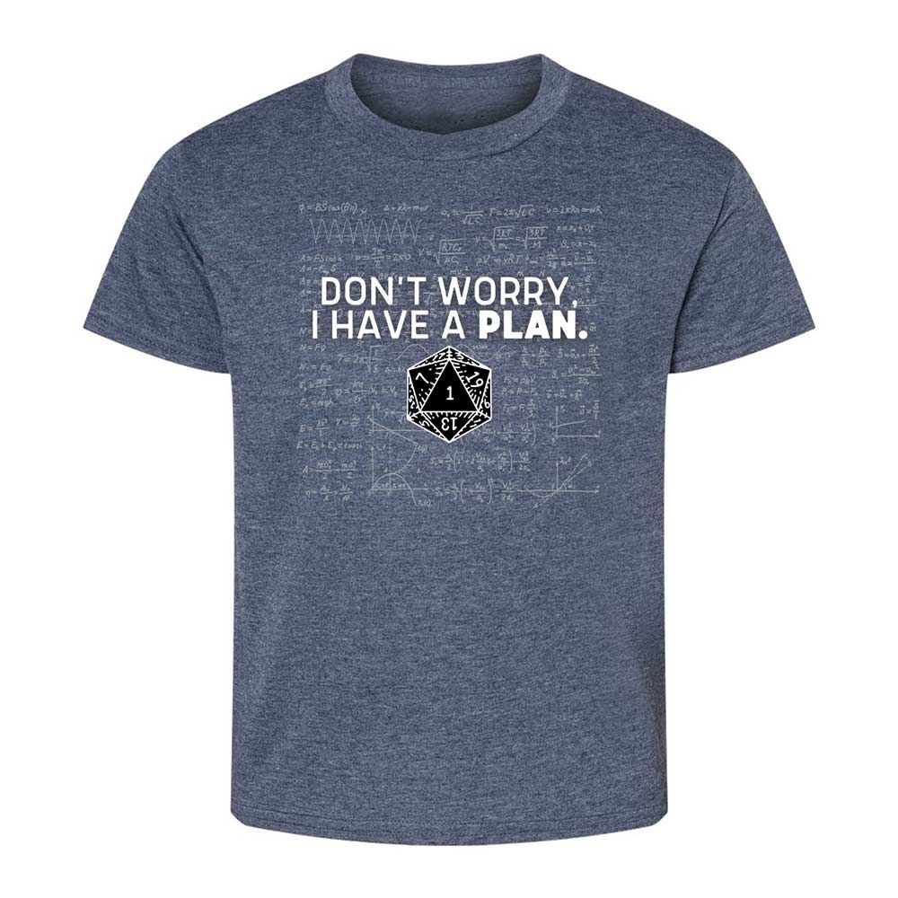 Dont Worry I Have A Plan Kids T-Shirt - Heather Navy - 9