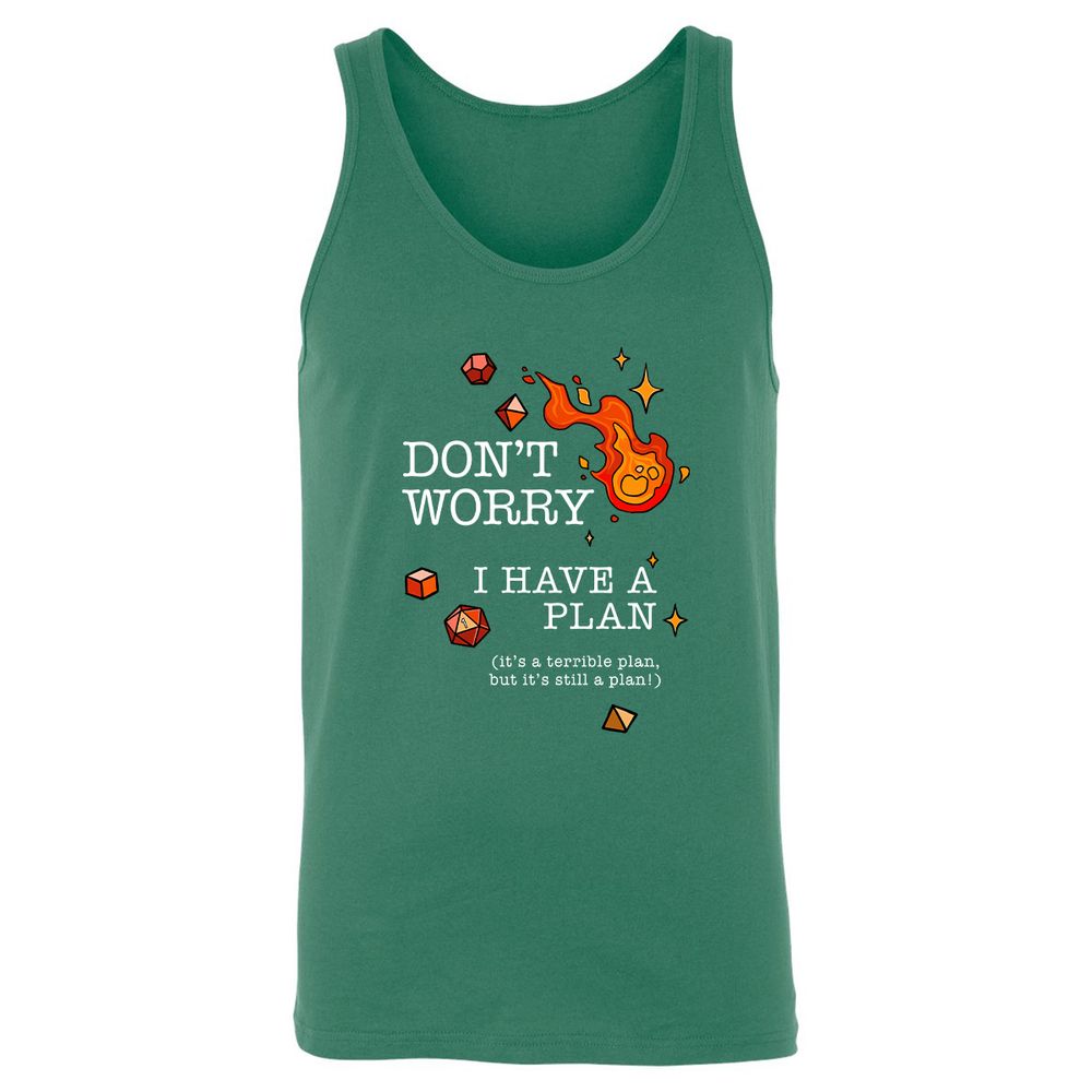 Don’t Worry I Have a Plan - Kelly - 9