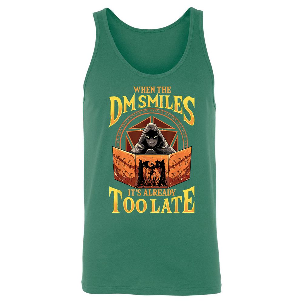 When The Dm Smiles Its Already Too Late Unisex Jersey Tank - Kelly - 9