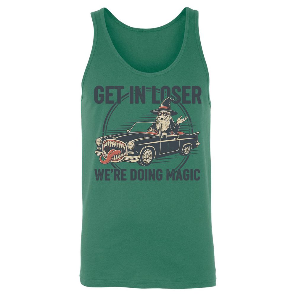 GET IN LOSER, WE’RE DOING MAGIC Unisex Jersey Tank - Kelly - 9