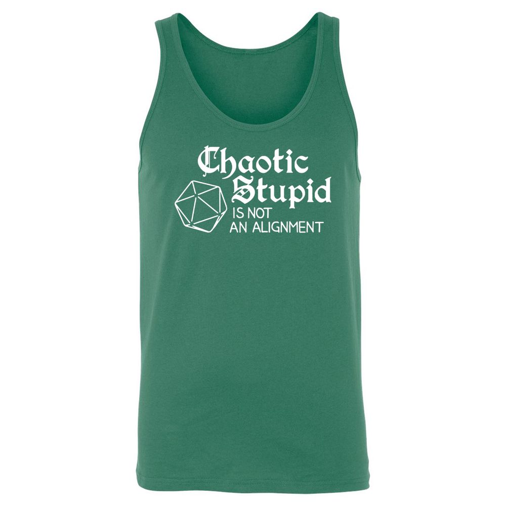 Chaotic Stupid Is Not An Alignment Unisex Jersey Tank - Kelly - 9