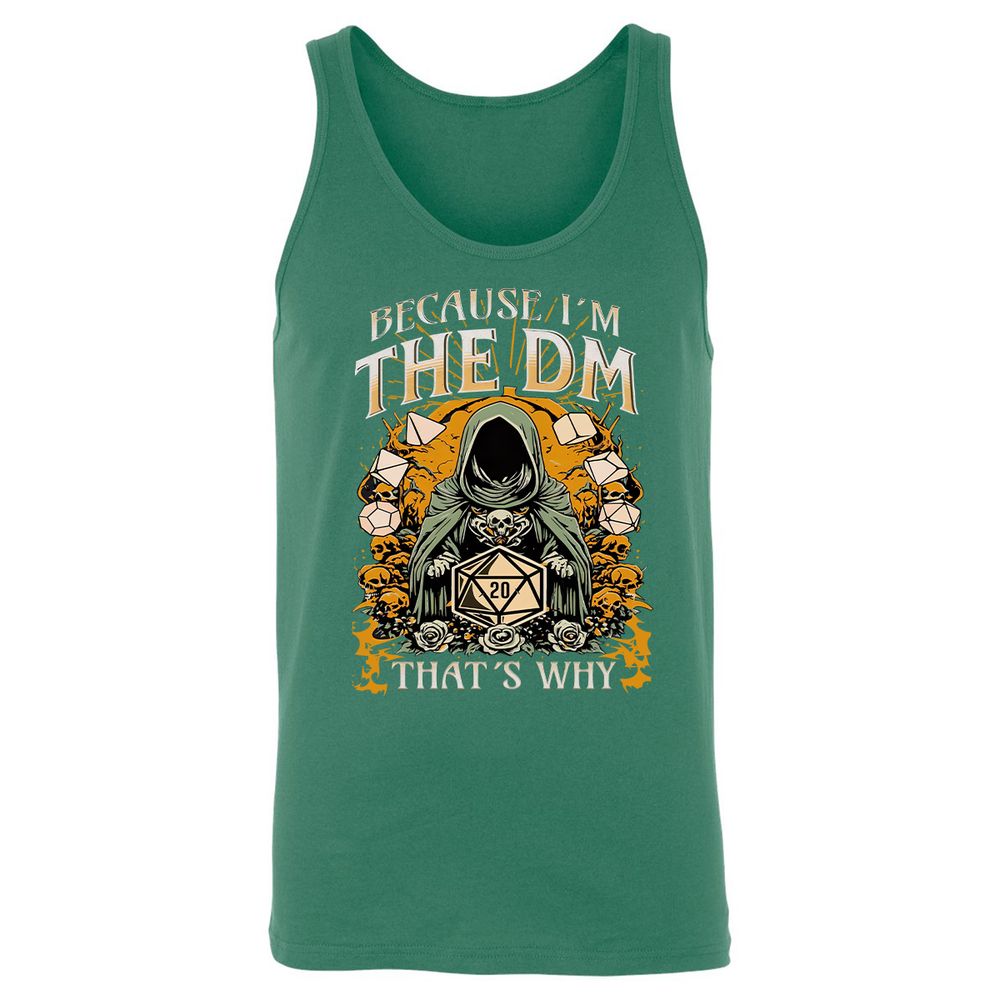 Because I'm DM That's Why Unisex Jersey Tank - Kelly - 9