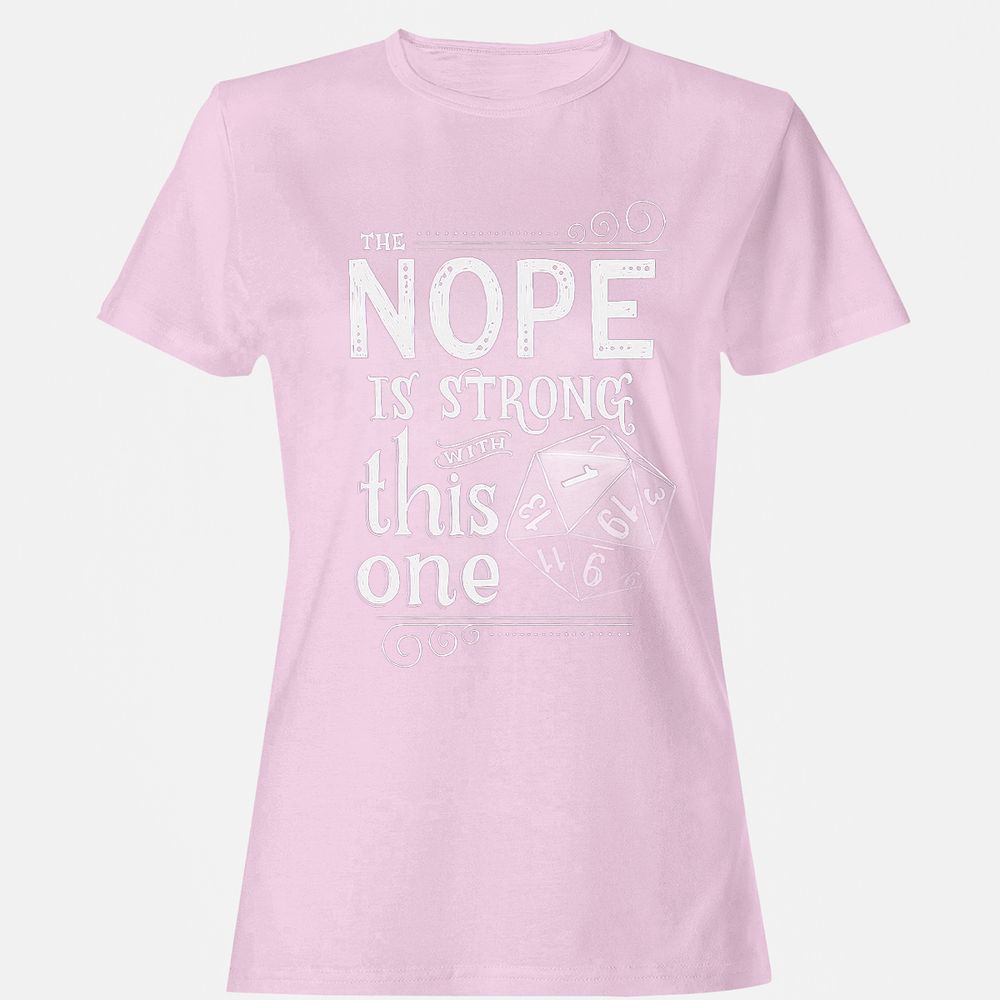 The NOPE is Strong with This One Women's T-Shirt - Light Pink - 9