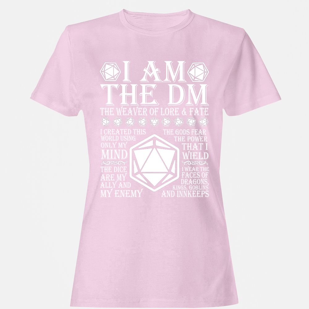 I Am The DM The Weaver Of Lore And Fate Women's T-Shirt - Light Pink - 9