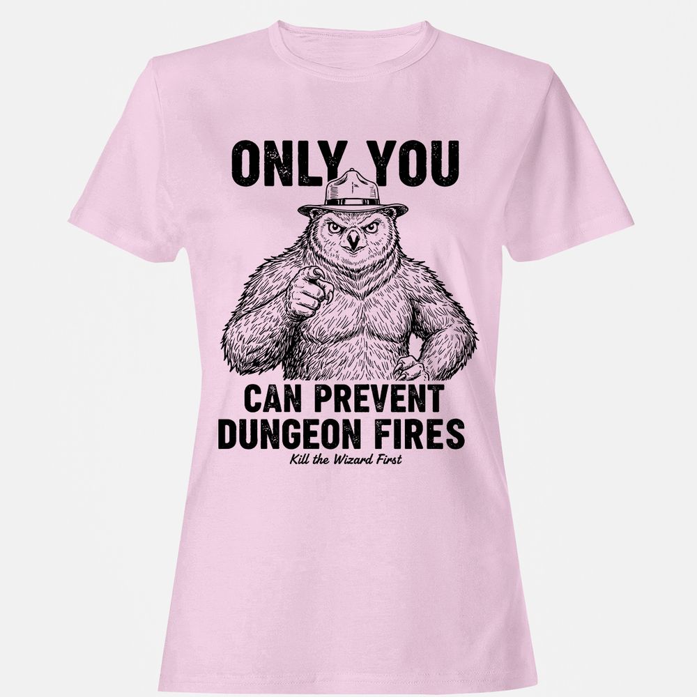 Only You Can Prevent Dungeon Fires - Light Pink - 9