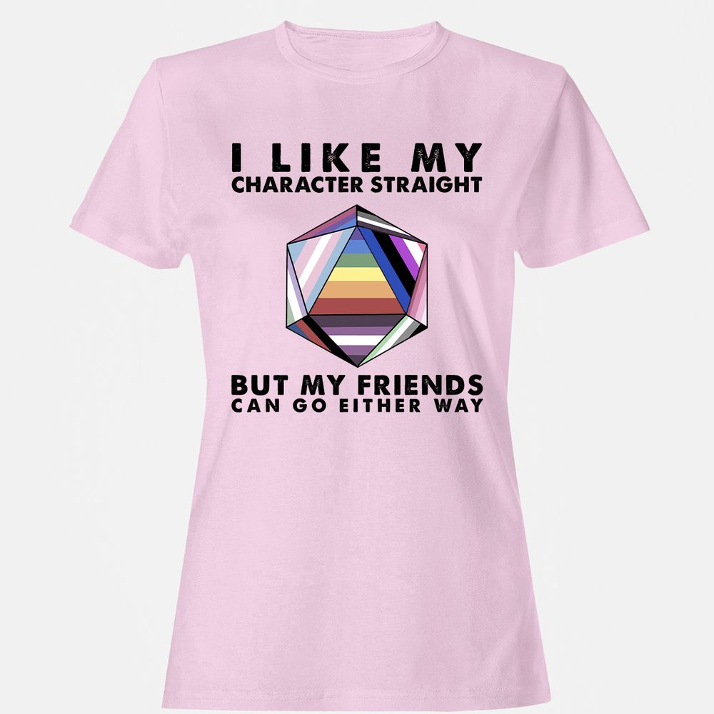 My Character Straight But Friends Can Go Either Way - Light Pink - 9