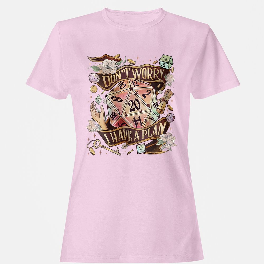 Floral Don't Worry I Have A Plan Women's T-Shirt - Light Pink - 9