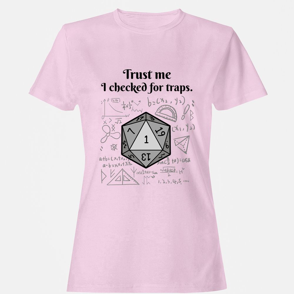 Trust me, I checked for traps. Women's T-Shirt - Light Pink - 9