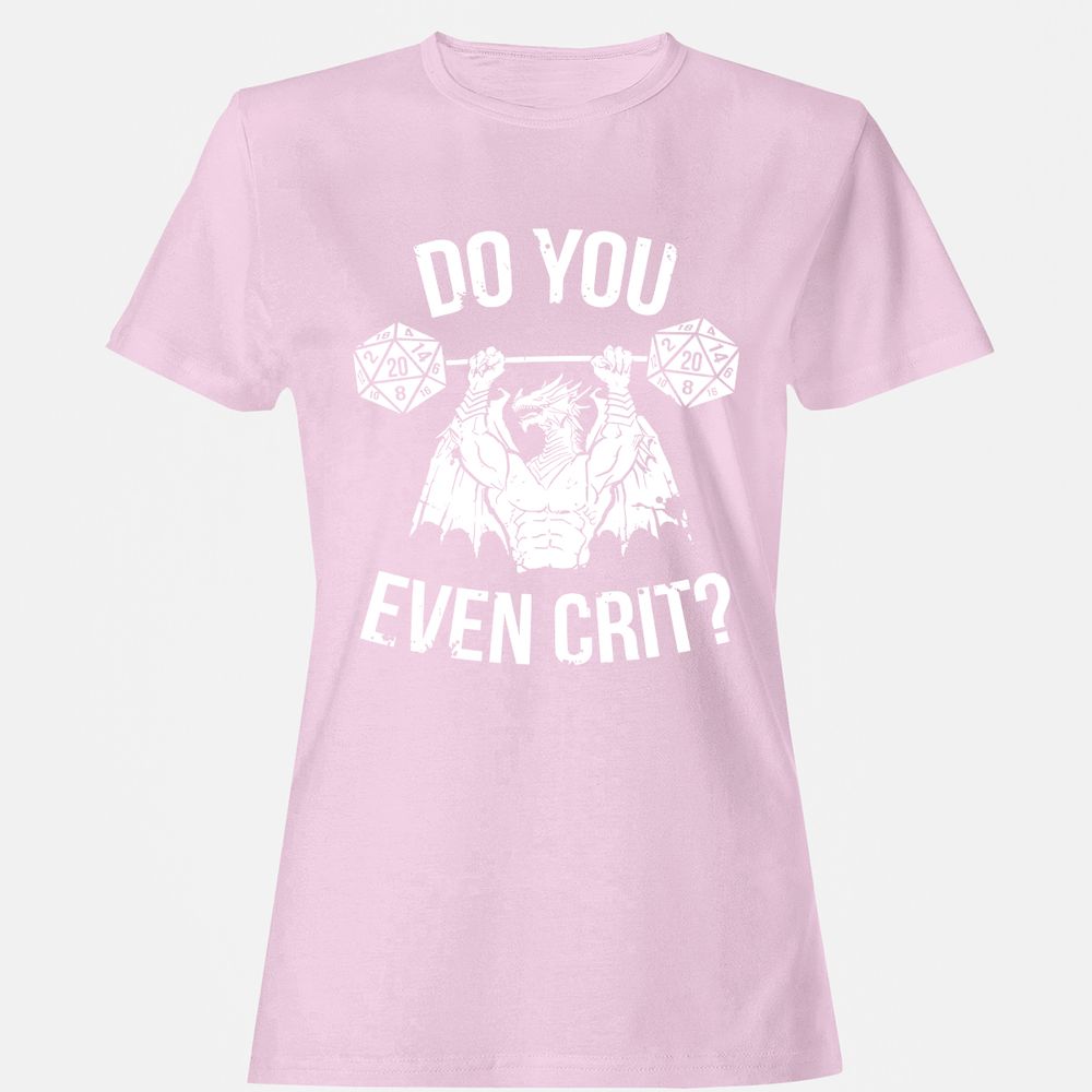 Do You Even Crit Women's T-Shirt - Light Pink - 9