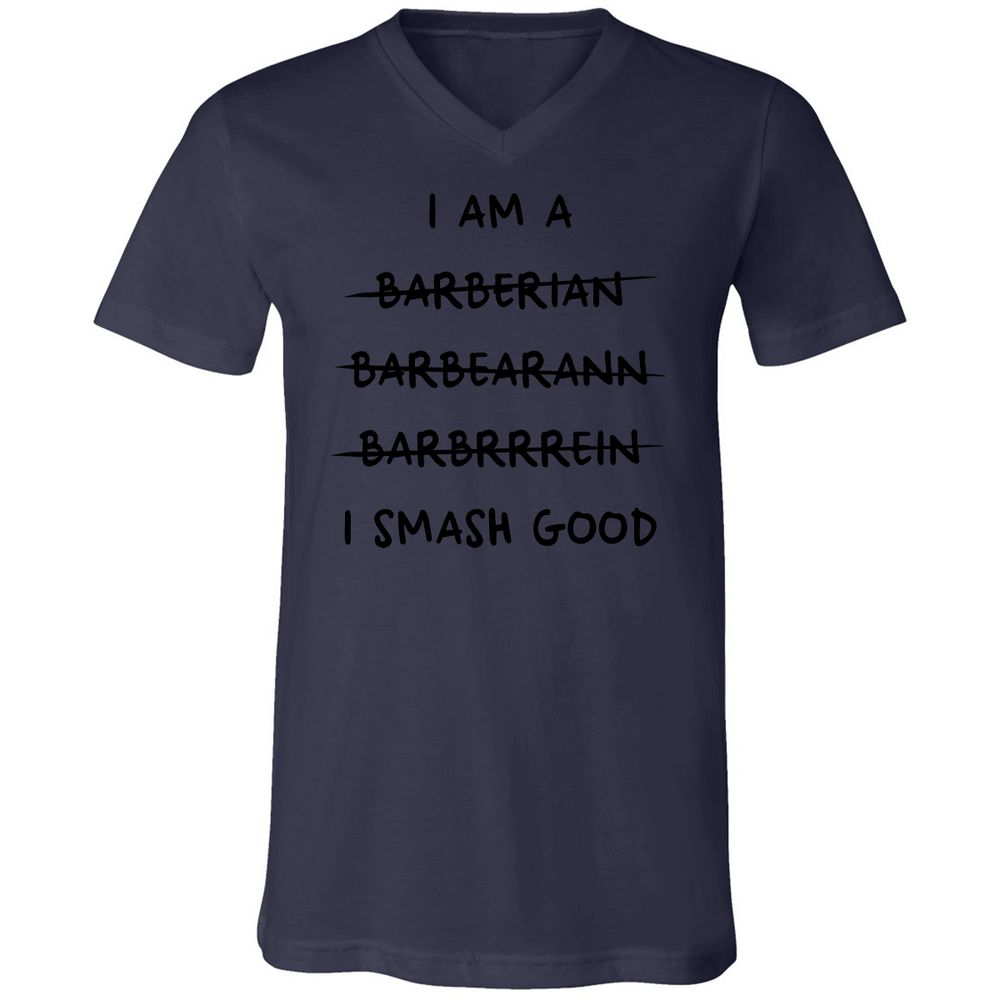 I Am A Barbarian Unisex V-Neck T-Shirt - Navy - 9