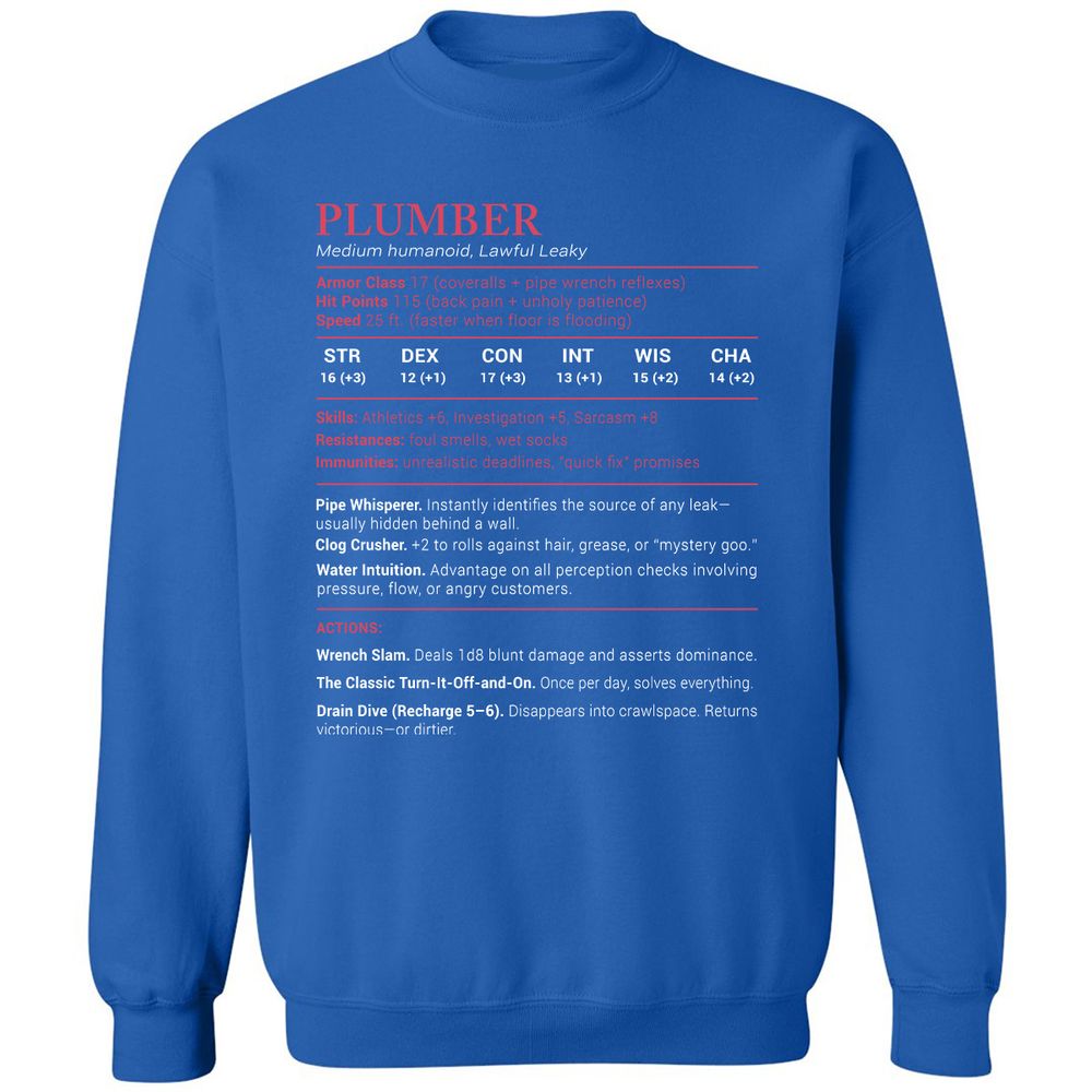 Plumber Stats Classic Unisex Sweatshirt - Royal - 9