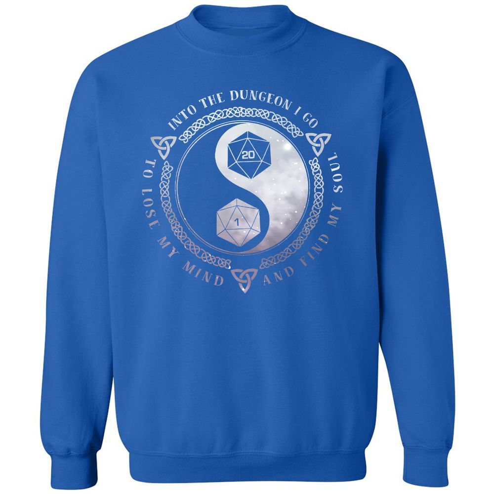 Into The Dungeon I Go Classic Unisex Sweatshirt - Royal - 9