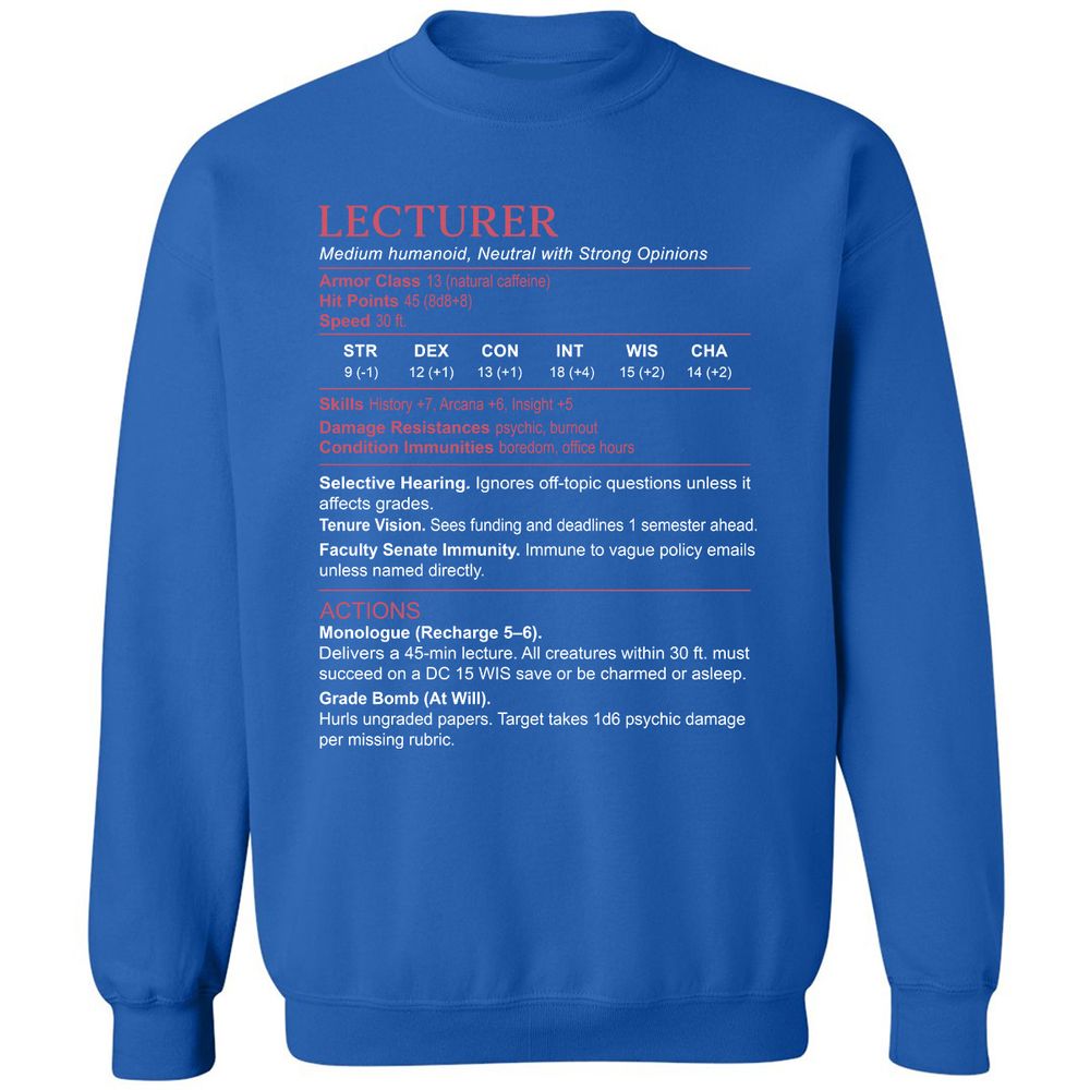 Lecturer Stats Classic Unisex Sweatshirt - Royal - 9