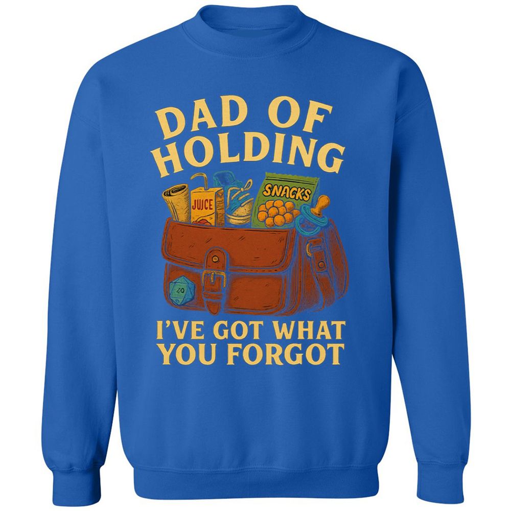 Dad Of Holding Classic Unisex Sweatshirt - Royal - 9