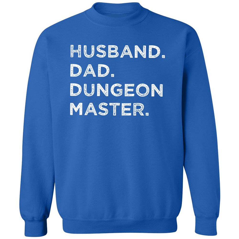 Husband Dad Dungeon Master Classic Unisex Sweatshirt - Royal - 9