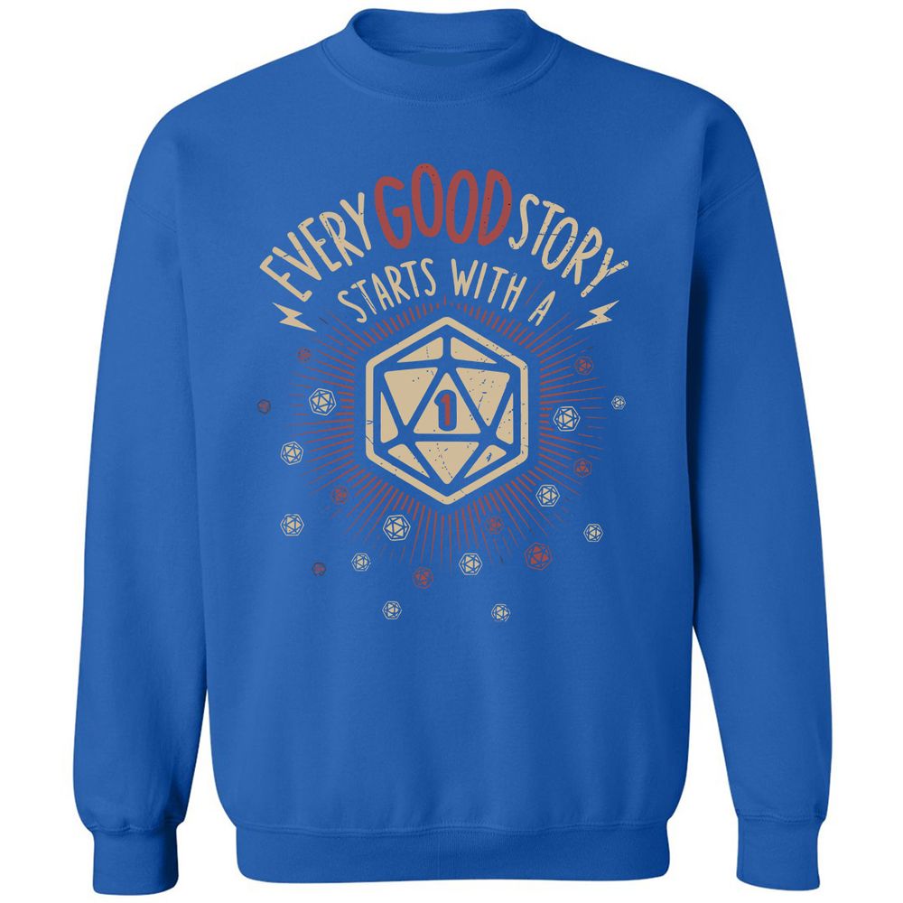 Good Story Starts With A 1 Classic Unisex Sweatshirt - Royal - 9