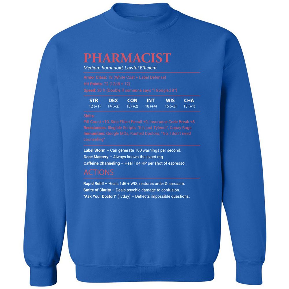 Pharmacist Stats Classic Unisex Sweatshirt - Royal - 9