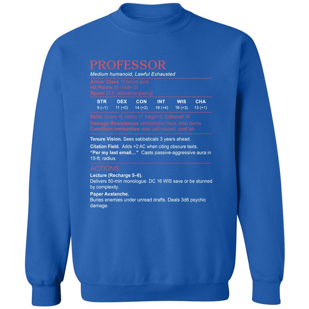 Professor Stats Classic Unisex Sweatshirt - Royal - 9