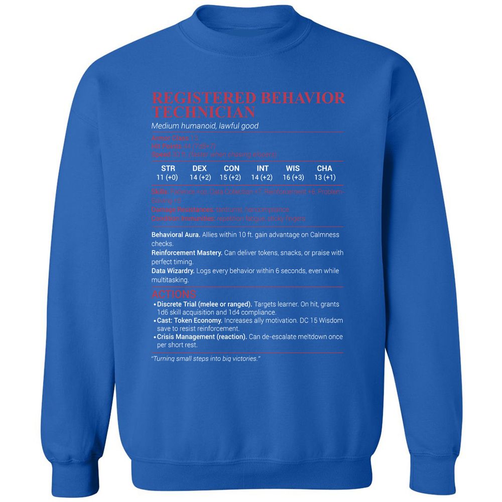 Registered Behavior Technician RBT Classic Unisex Sweatshirt - Royal - 9
