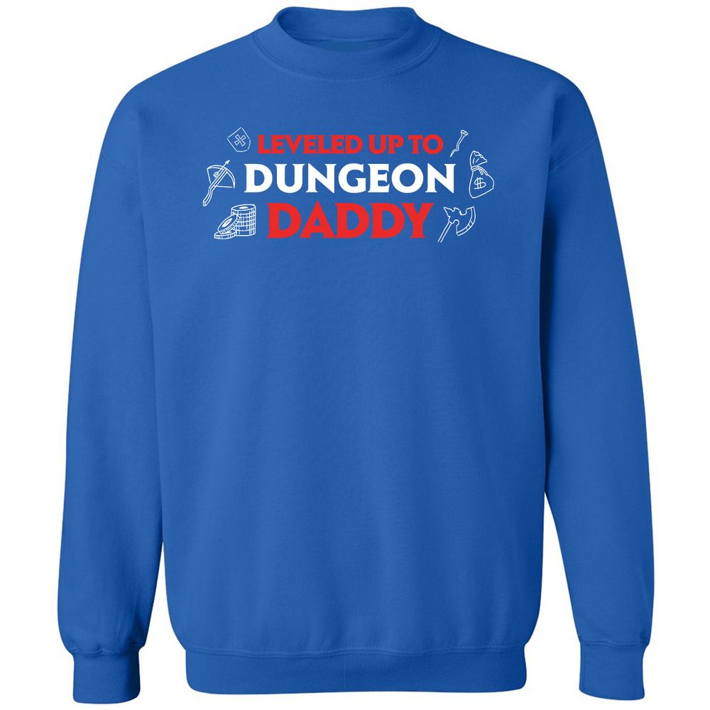 Leveled Up To Dungeon Daddy Classic Unisex Sweatshirt - Royal - 9
