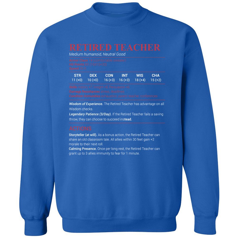 Retired Teacher Classic Unisex Sweatshirt - Royal - 9