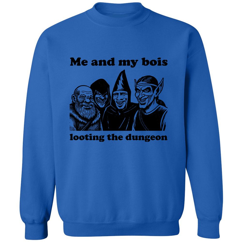 Me and my bois looting the dungeon Classic Unisex Sweatshirt - Royal - 9
