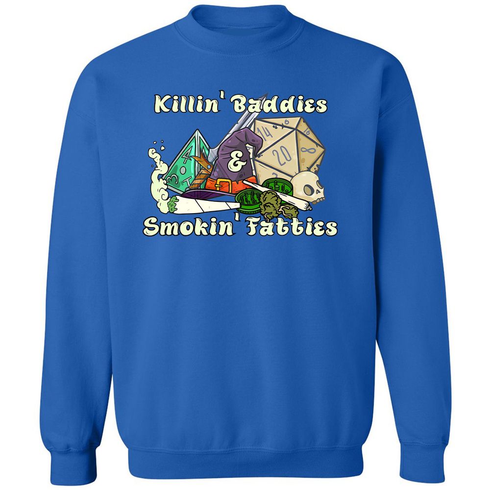 Killin' Baddies Smokin' Fatties Classic Unisex Sweatshirt - Royal - 9