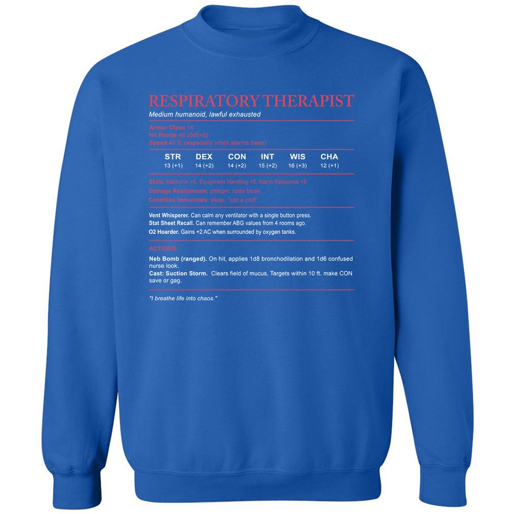 Respiratory Therapist Classic Unisex Sweatshirt - Royal - 9