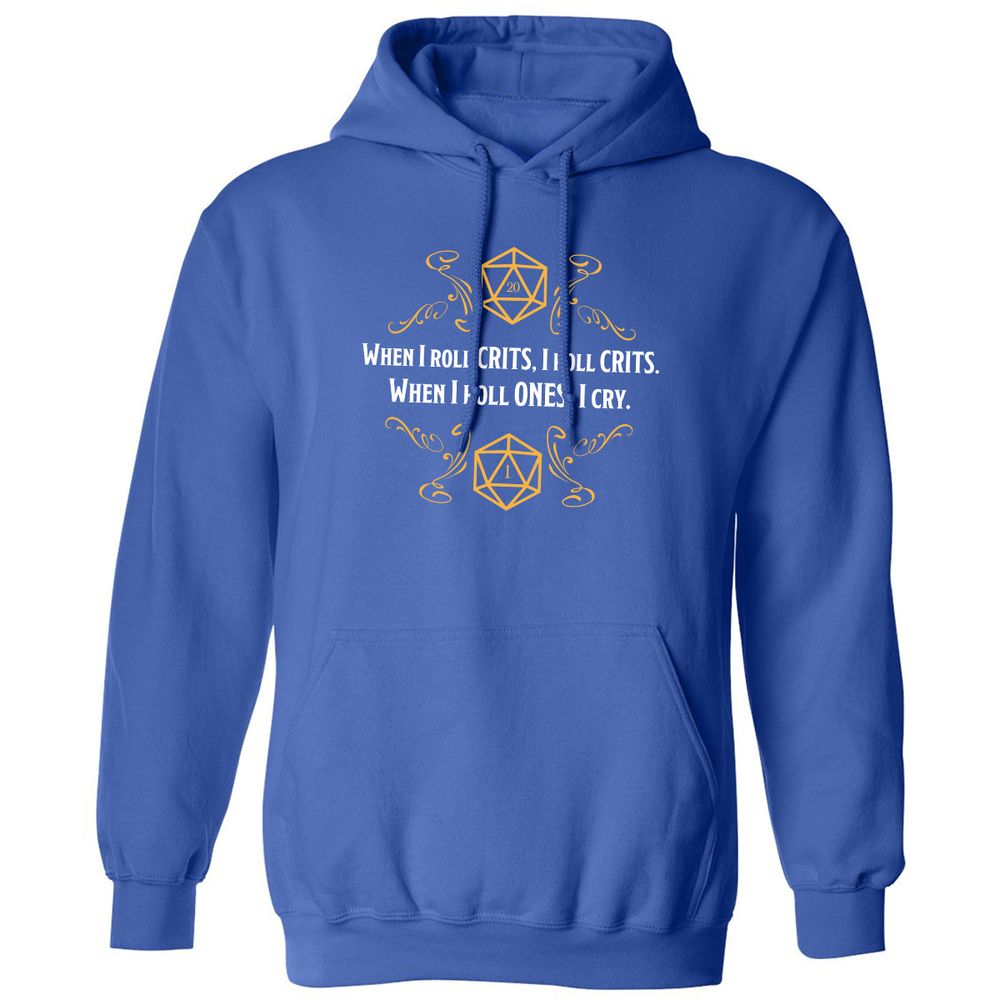 When I Roll Crits Classic Unisex Hoodie - Royal - 9