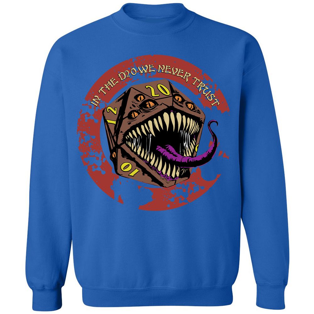 In The D20 We Never Trust Classic Unisex Sweatshirt - Royal - 9