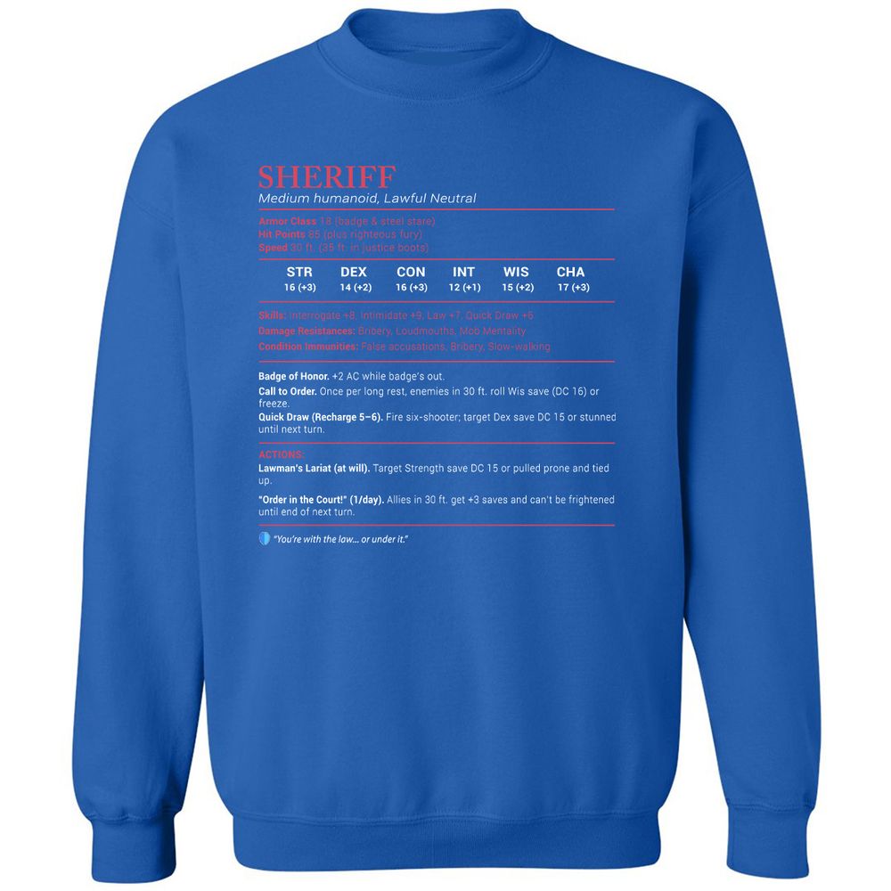 Sheriff Stats Classic Unisex Sweatshirt - Royal - 9