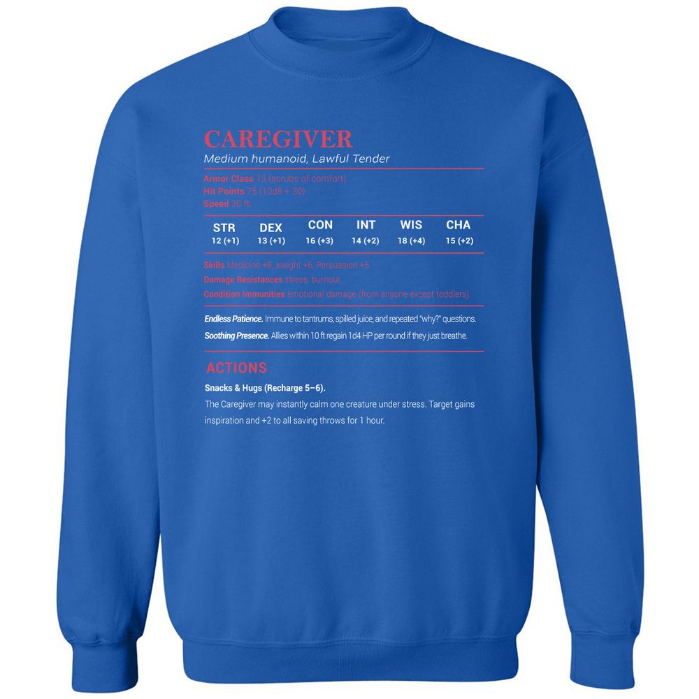 Caregiver Stats Classic Unisex Sweatshirt - Royal - 9