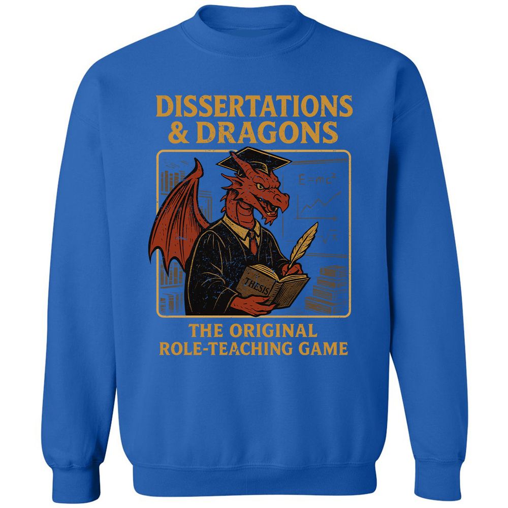 Disserations & Dragons Classic Unisex Sweatshirt - Royal - 9