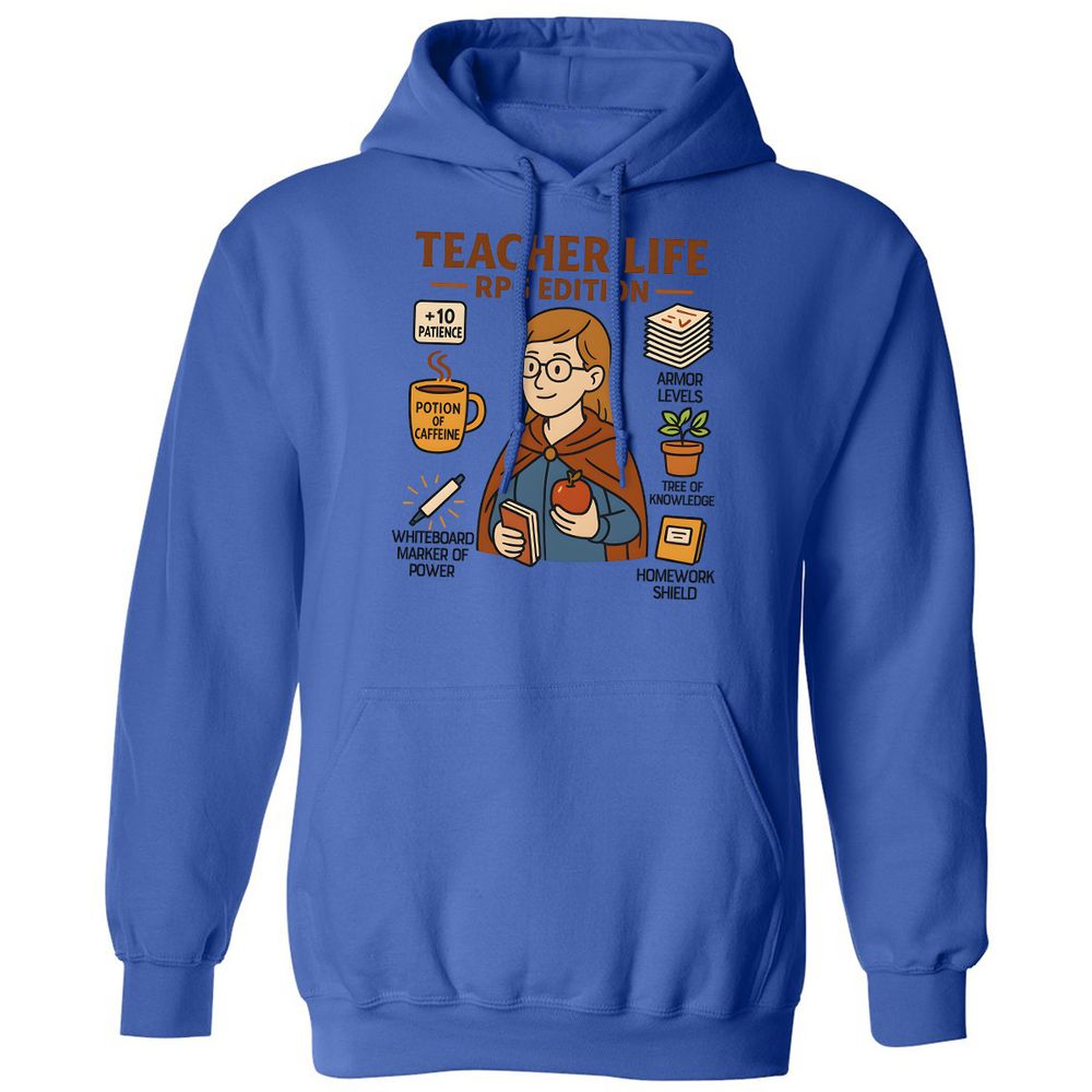 Teacher Life RPG Edition Classic Unisex Hoodie - Royal - 9