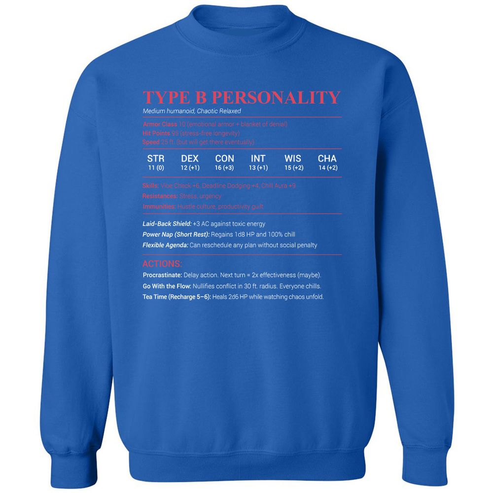 Type B Stats Classic Unisex Sweatshirt - Royal - 9