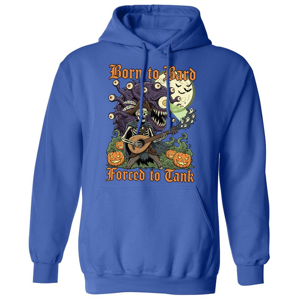 Born to Bard – Forced to Tank Classic Unisex Hoodie - Royal - 9