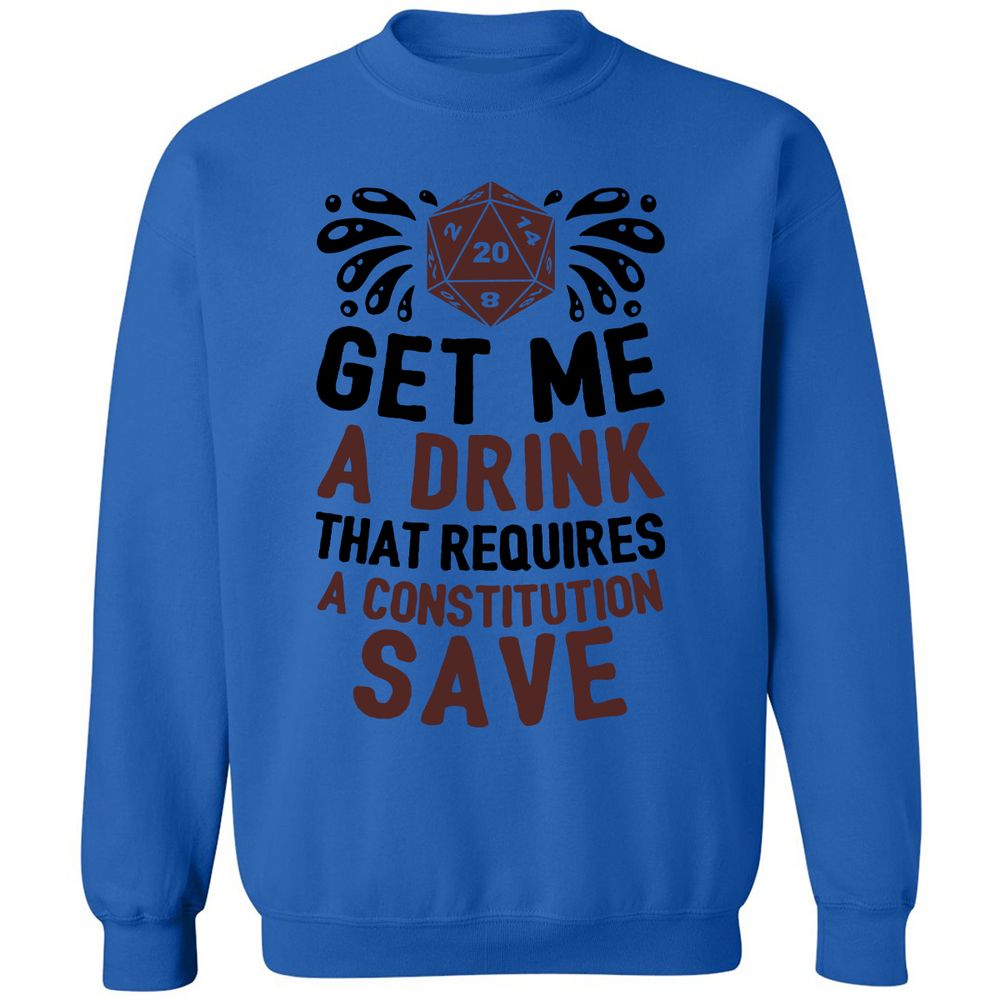 Get Me A Drink Classic Unisex Sweatshirt - Royal - 9