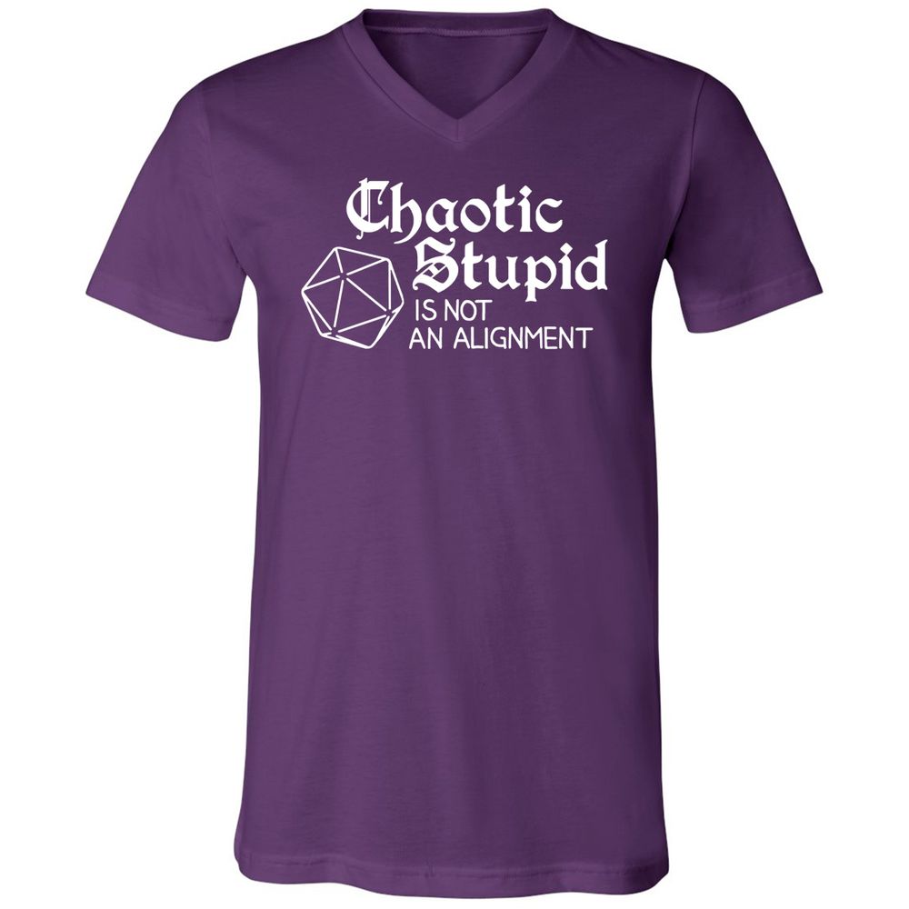 Chaotic Stupid Is Not An Alignment Unisex V-Neck T-Shirt - Team Purple - 9