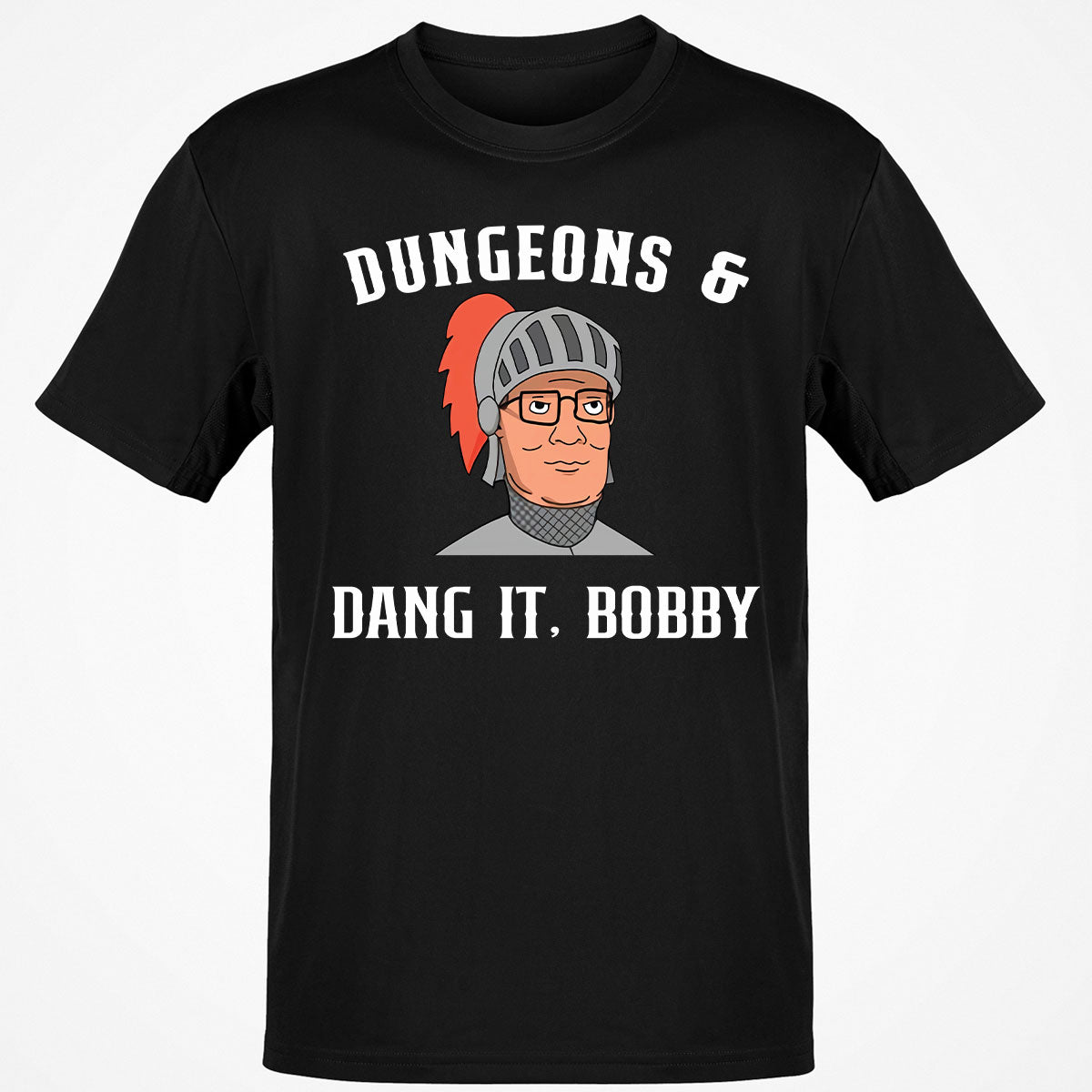 Dang It Bobby T-Shirt