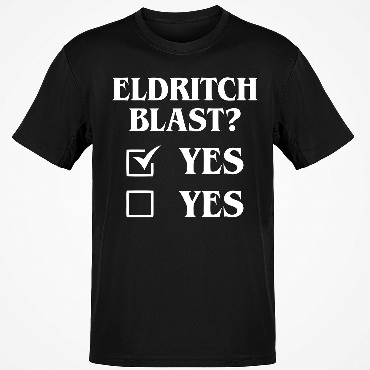 Eldritch Blast Yes T-Shirt