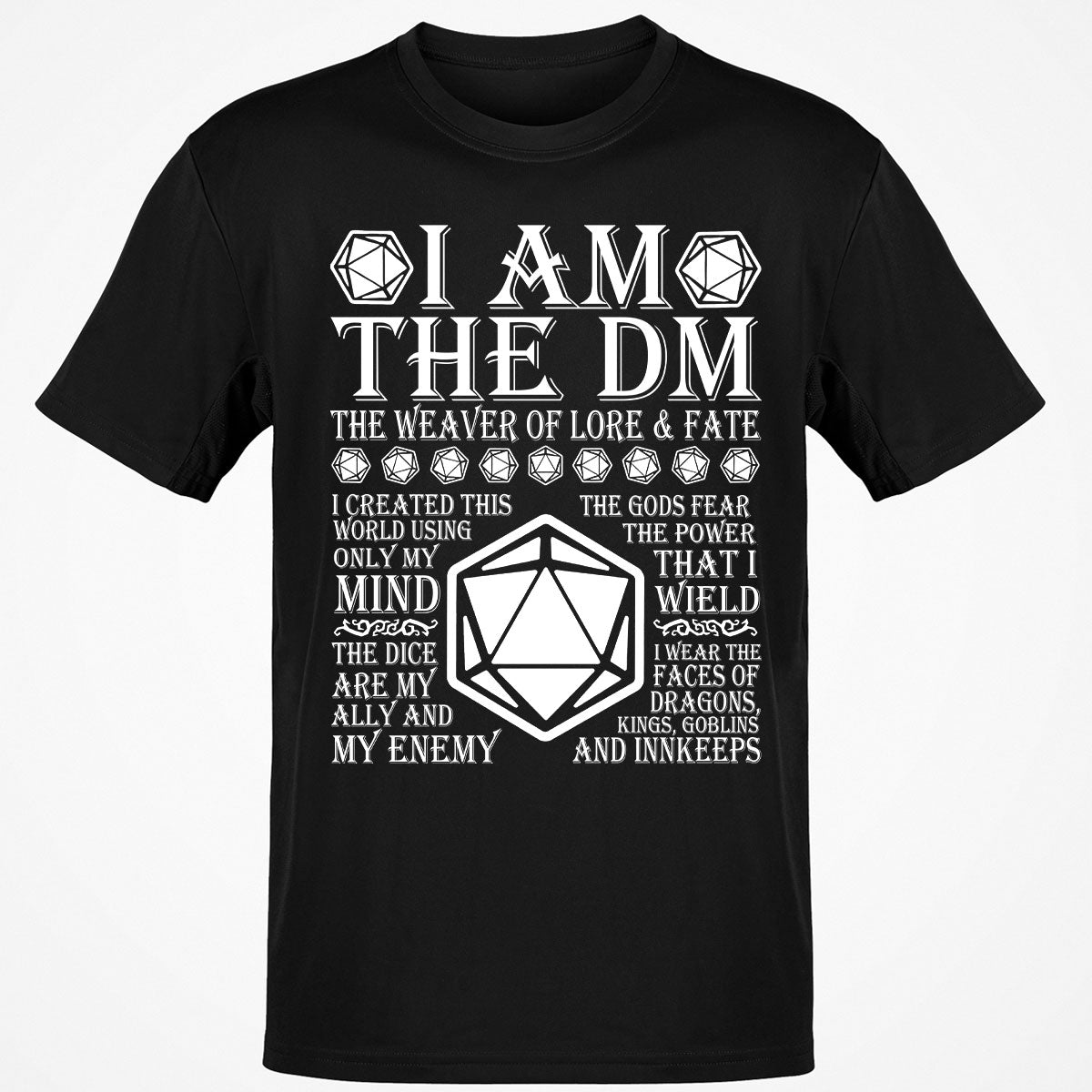 I Am The DM The Weaver Of Lore And Fate T-Shirt