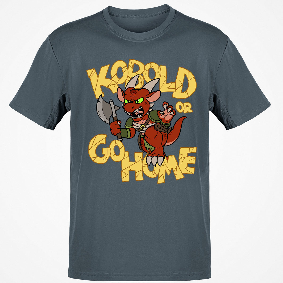 Kobold Or Go Home T-Shirt
