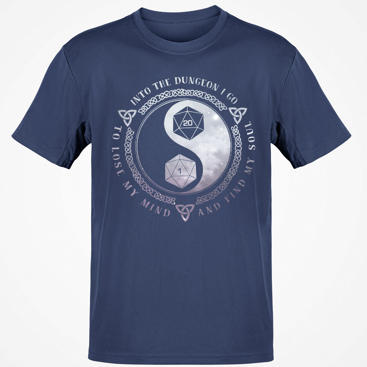 Into The Dungeon I Go T-Shirt