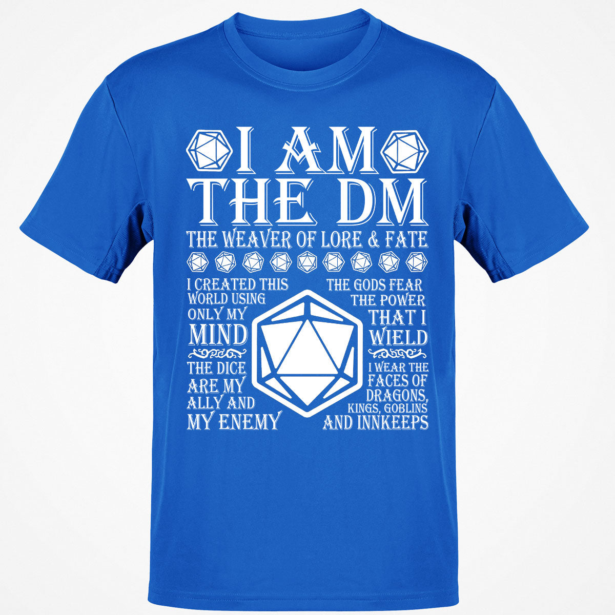 I Am The DM The Weaver Of Lore And Fate T-Shirt