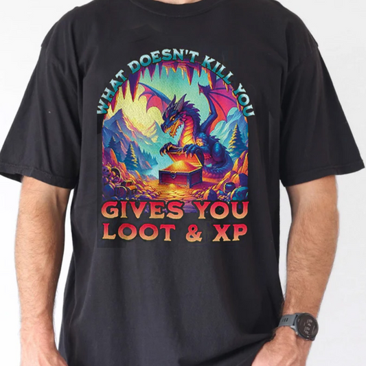 What Doesn't Kill You Give You Loot & XP Classic Unisex T-Shirt
