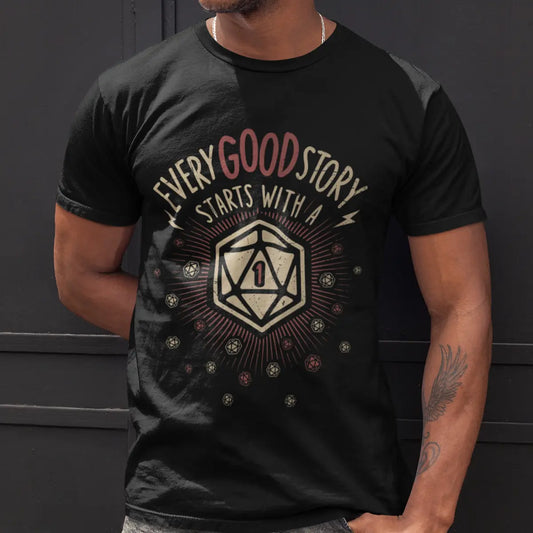 Good Story Starts With A 1 T-Shirt