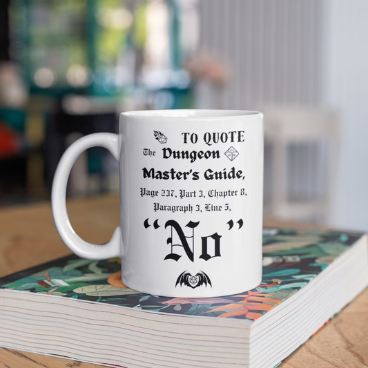 DnD To Quote The DM's Guide Mug