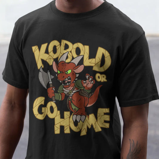 Kobold Or Go Home T-Shirt
