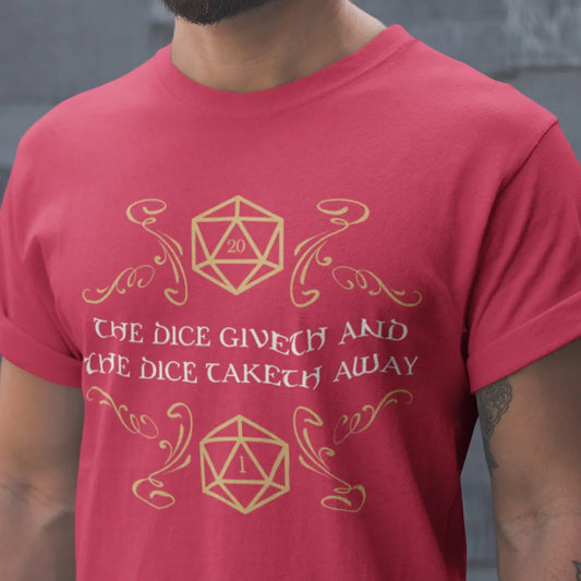 The Dice Giveth and Taketh Away Natural 20 and Critical Fail T-Shirt