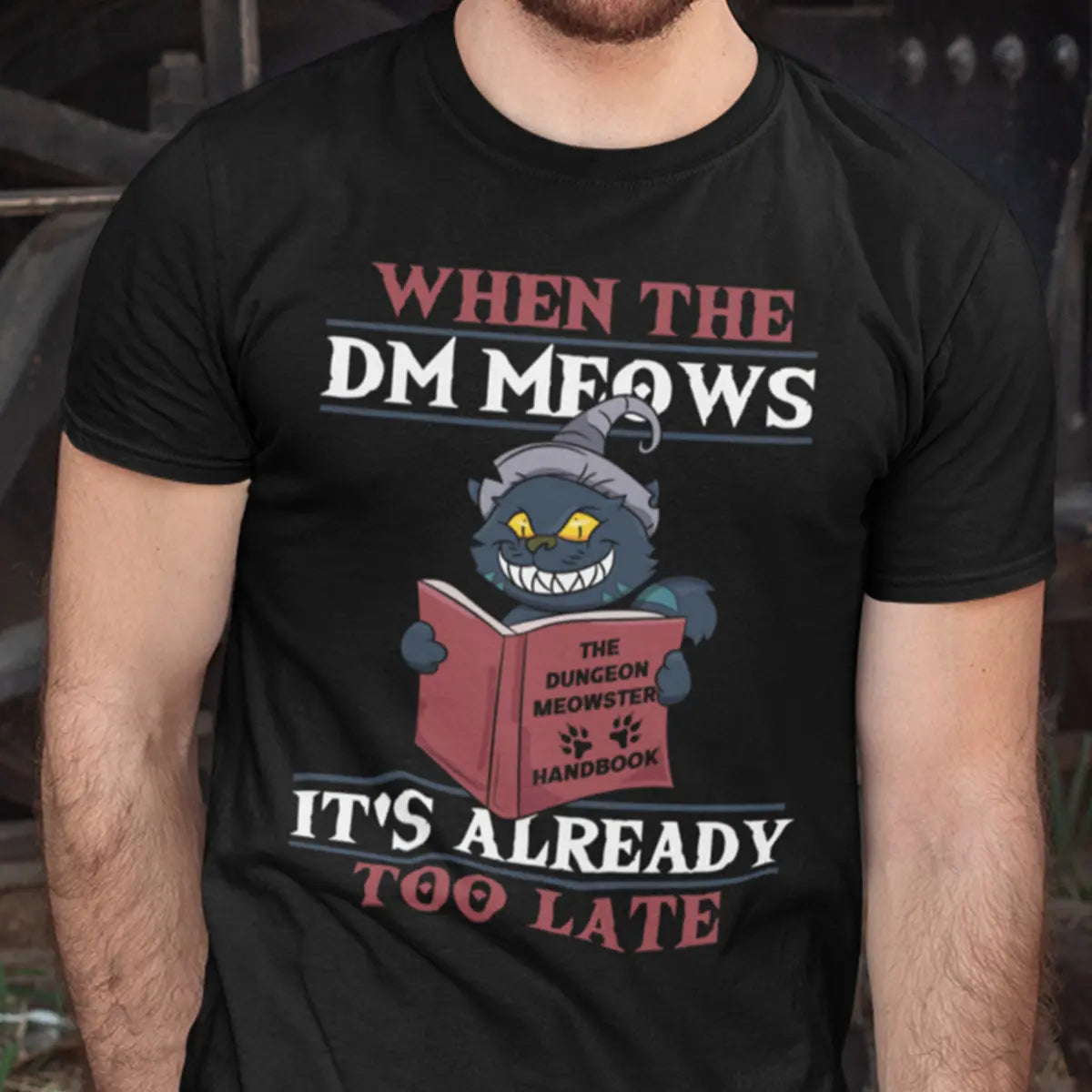 When The DM Meow T-Shirt